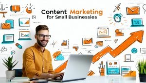 content marketing for small businesses